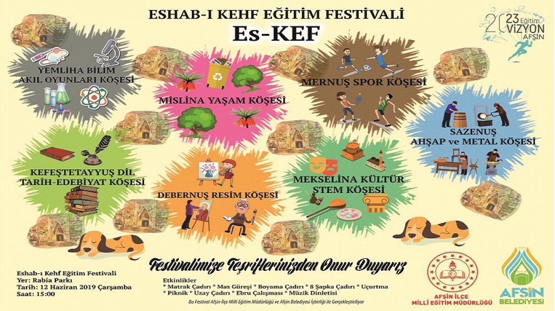Es-KEF Eshab-ı Kehf Eğitim ve Kültür Festivali Başlıyor. Tüm Halkımız Davetlidir...